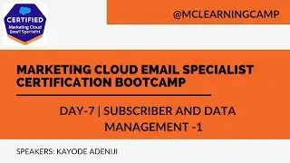 MC Email Specialist Bootcamp 2022 Day7 Subscriber And Data Management - Part1