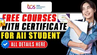 Free Courses With Free Certification 2025 | TCS FREE Digital Courses | Full Details