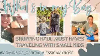 What&rsquo;s In My Bag | Shopping Haul🛍 Must haves When Traveling with Toddlers/ Mominside