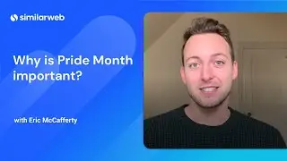 Why is Pride Month Important? | Eric McCafferty from Similarweb