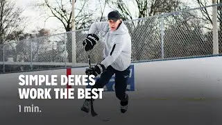 Simple Dekes Work the Best