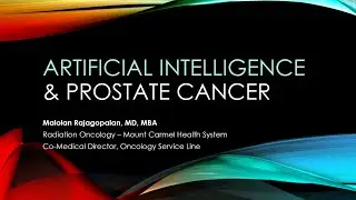 MCHS Prostate Cancer Support Group November 2025 Artificial Intelligence & Prostate Cancer