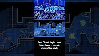TSL Awards Best Classic Style Level #geometrydash #gd #gaming #tsl #games