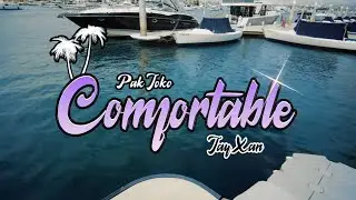 Pak Joko - Comfortable ft. Jay Xan (Official Music Video)