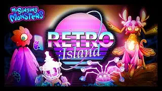 RETRO ISLAND | Full Song (My Singing Monsters)