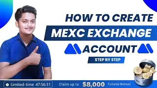 How To Create MEXC Exchange Account &bull; MEXC Account Kaise Banaye in India  | Mexc Sign Up