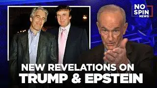 Bill O'Reilly on New Revelations Involving Trump and Epstein