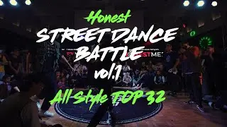 All style top 32 Honest Street Dance Battle vol.1