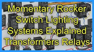 Momentary Rocker Switch Lighting Systems Explained Transformers Relays