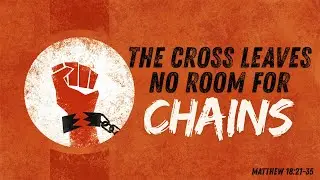 1/4 Worship - The Cross Leaves No Room for Chains