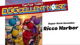 The Four Yoshi's | Ricco Harbor | Super Mario Sunshine