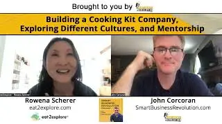 Rowena Scherer | Building a Cooking Kit Company, Exploring Different Cultures, and Mentorship