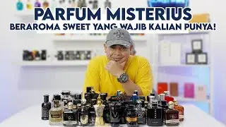 Rekomendasi Parfum Sweet yang Misterius !✨ Wajib Kalian Punya Ditahun Ini 😎🔥