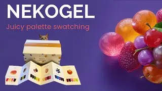 ✨Swatching NEKOGEL Juicy Palette Collection✨