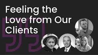 Why Our Clients Love Working With Us.