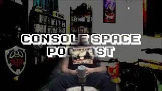 Console Space Podcast (Episode 17) - Reflecting on God of War's Insane Review Scores