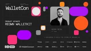Reown WalletKit (Chain Abstraction)  - Derek Rein | Keynote | WalletCon 2024