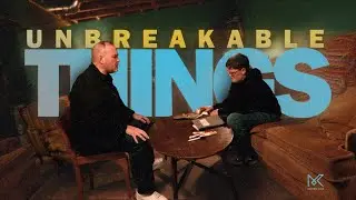 Unbreakable Things | A Music & Leadership Anthem Film