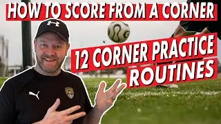 How to Score From Corners in Soccer/Football (12 Short Corner Routines to Practice)