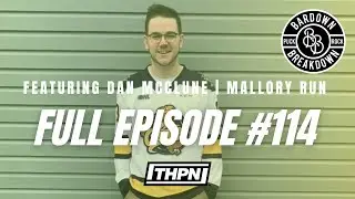 Mallory Run: Dan McClune | Bardown Breakdown 114 | Hockey + Music Interview | Pop Punk | OHL Hockey