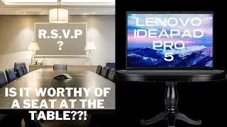 Lenovo IdeaPad Pro 5 (AMD 7) - The Business laptop of Tomorrow Today!