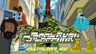 MAKING SURE THIS WORKS FOR THE TOURNAMENT | BOMB RUSH CYBERFUNK MULTIPLAYER MOD