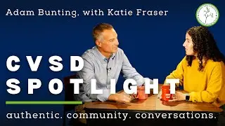 CVSD Spotlight: Episode 1 - Katie Fraser