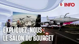 EXPLIQUEZ-NOUS : LE SALON DU BOURGET