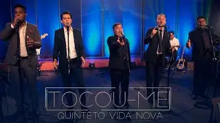 Quinteto Vida Nova - Tocou-me (Clip Oficial)