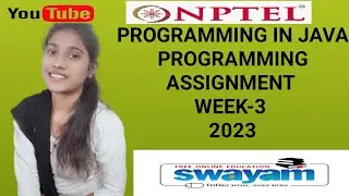 Programming In Java | Week-3 Programming Assignment Answers Solution 2023 | NPTEL |