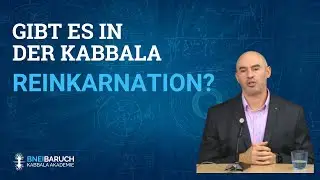 Gibt es in der Kabbala Reinkarnation?