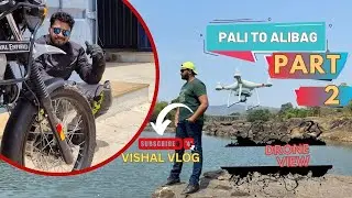 Pali to Alibag  || Part 2 ||  Sunday Special || Vishal Vlog || In Marathi #travels