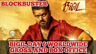 THALAPATHY VIJAY | BIGIL | DAY 6 | WORLDWIDE GROSS | BOX OFFICE COLLECTION