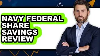 Navy Federal Share Savings Review: Watch Before Using