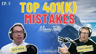 Don’t Make These 401(k) Mistakes | Money Talks Ep 5