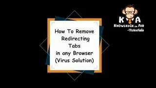 Solution: Auto Redirecting Tabs in Browsers, Best Method | KnowledgeOnAir |