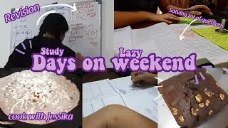 Weekend study and chill vlog / study vlog #10/ cook with me/ Jessika