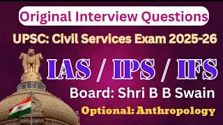 UPSC Exam | Civil Services Exam | Interview Transcripts | Original Interview Questions 2026 |Part-31