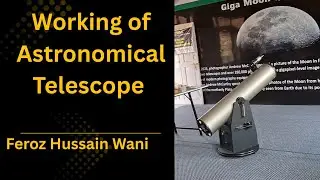 Working of Astronomical Telescope | Astrophysics |Aaghaz Labs @VidyaSamikshaKendraJK-i2d 