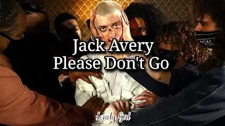 Jack Avery - Please Don't Go (Tradu&ccedil;&atilde;o)