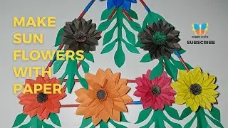 Make sun flowers easily with paper | sun flower crafting easy | flower craft | sunflower | origami