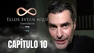 Ellos est&aacute;n aqu&iacute; T2 | Cap&iacute;tulo 10 | Una noche en el museo