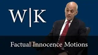 Factual Innocence Motions