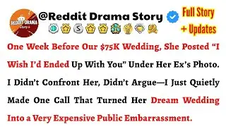 One Week Before Our $75K Wedding, She Posted &ldquo;I Wish I&rsquo;d Ended Up With You&rdquo; Under Her Ex&rsquo;s
