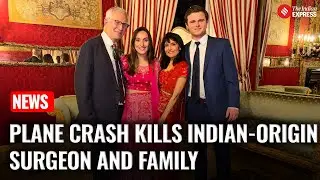 Indian-Origin Surgeon, Family Killed in New York Plane Crash