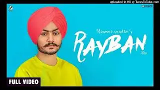 Rayban Himmat Sandhu Panjabi song Remix