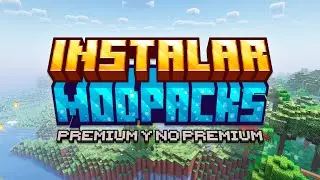 Como instalar Modpack Super rapido Premium y no Premium