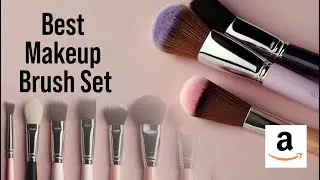 Best Makeup Brush Set | Top Picks for Flawless Application on Amazon 2024