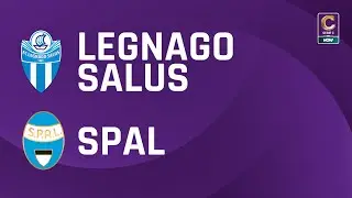 Legnago Salus - Spal 0-3 | Gli Highlights