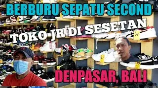SECOND SHOES ! BERBURU SEPATU SECOND KE TOKO JR DI SESETAN DENPASAR SELATAN, BALI @Ennog Explorasi